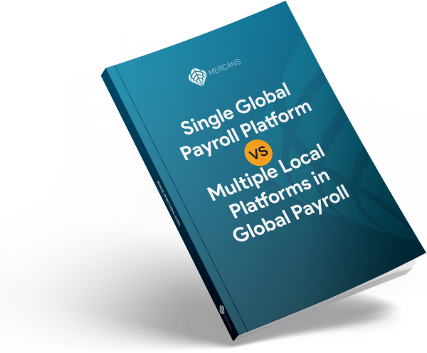 Single Global Payroll Platform vs Multiple Local Platforms in Global Payroll